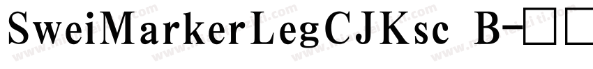 SweiMarkerLegCJKsc B字体转换